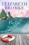 [Birch Harbor 05] • Bells on the Bay